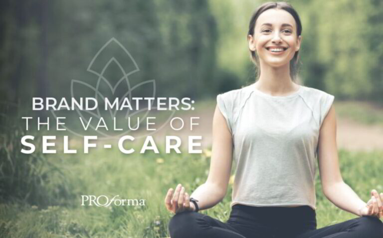 Brand Matters: The Value of Self-Care
